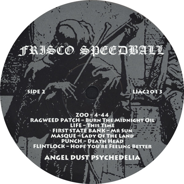 Various - Angel Dust Psychedelia | Frisco Speedball (LIAC 2013) - 4 Various - Angel Dust Psychedelia | Frisco Speedball (LIAC 2013) - 4