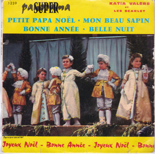 Katia Valère Et Les Scarlet - Petit Papa Noël | Panorama (1239) - main