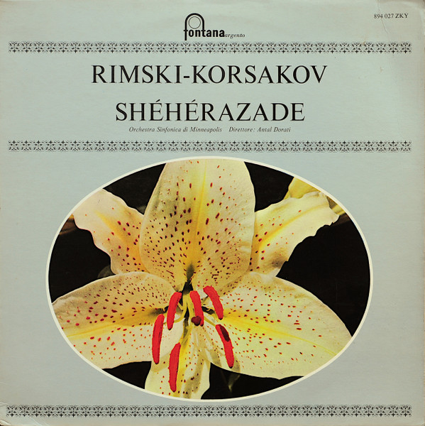 Nikolai Rimsky-Korsakov / Minneapolis Symphony Orchestra / Antal Dorati - Rimsky-Korsakov: Schéhérazade | Fontana (894 027 ZKY) - main Nikolai Rimsky-Korsakov / Minneapolis Symphony Orchestra / Antal Dorati - Rimsky-Korsakov: Schéhérazade | Fontana (894 027 ZKY) - main
