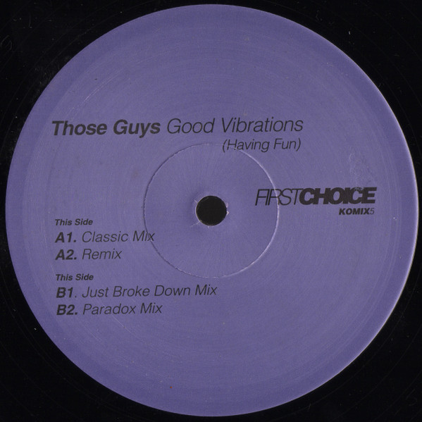 Those Guys - Good Vibrations (Having Fun) | First Choice (KOMIX5) - 3 Those Guys - Good Vibrations (Having Fun) | First Choice (KOMIX5) - 3