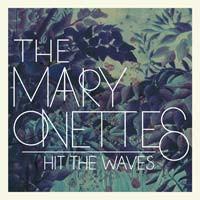 The Mary Onettes - Hit The Waves | Labrador (LAB145 VINYL) - main