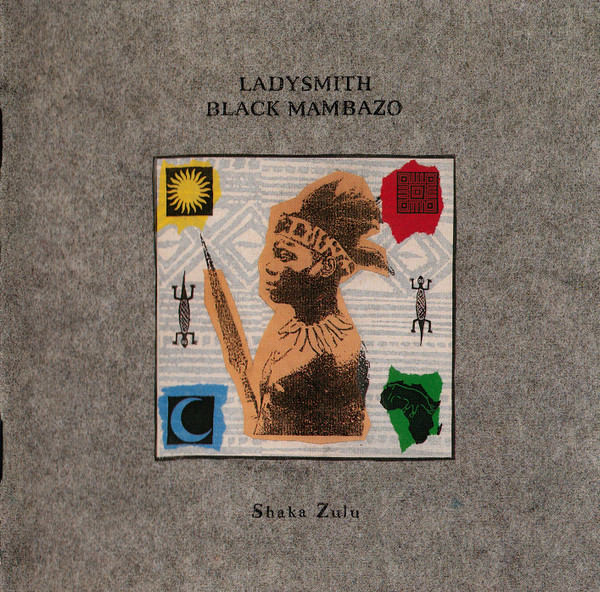 Ladysmith Black Mambazo - Shaka Zulu | Warner Bros. Records (7599-25582-2) - main