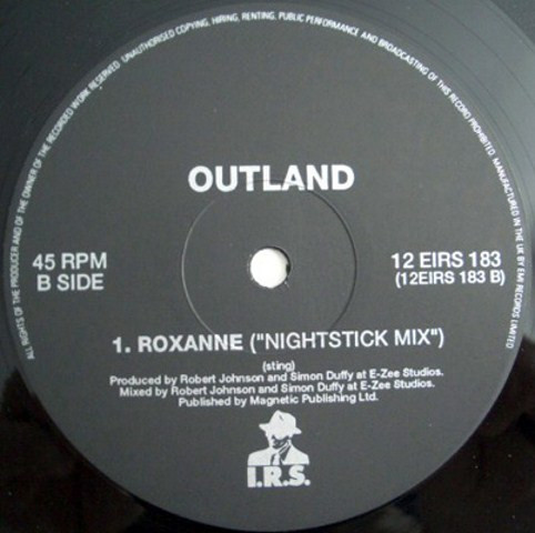 Outland - Roxanne | I.R.S. Records (12 EIRS 183) - 4