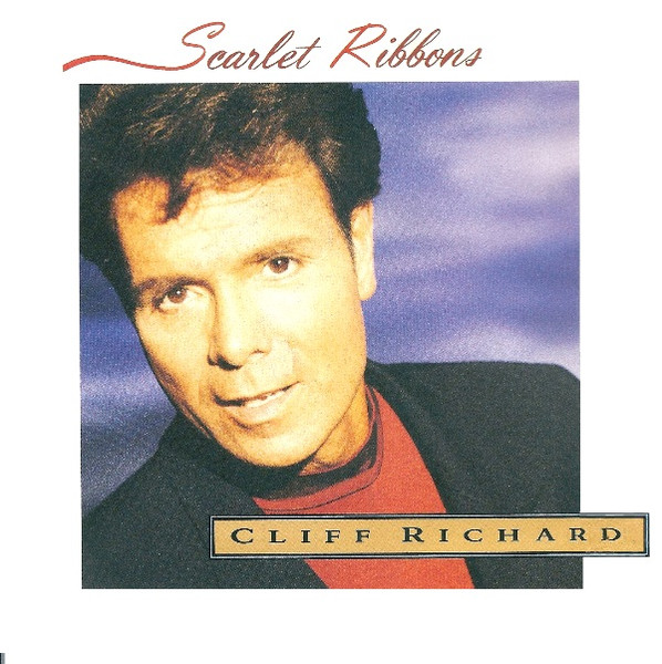 Cliff Richard - Scarlet Ribbons | EMI (06 2045267)