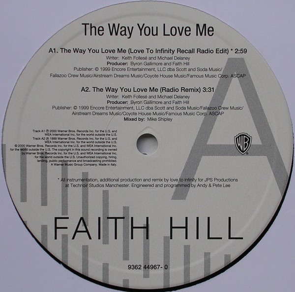 Faith Hill - The Way You Love Me | Warner Bros. Records (9362 44967-0)