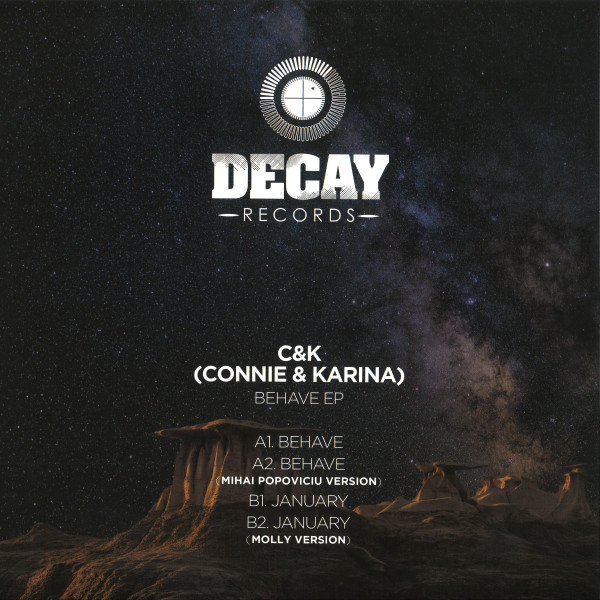 Connie & Karina - Behave EP | Decay Records (DCY030)