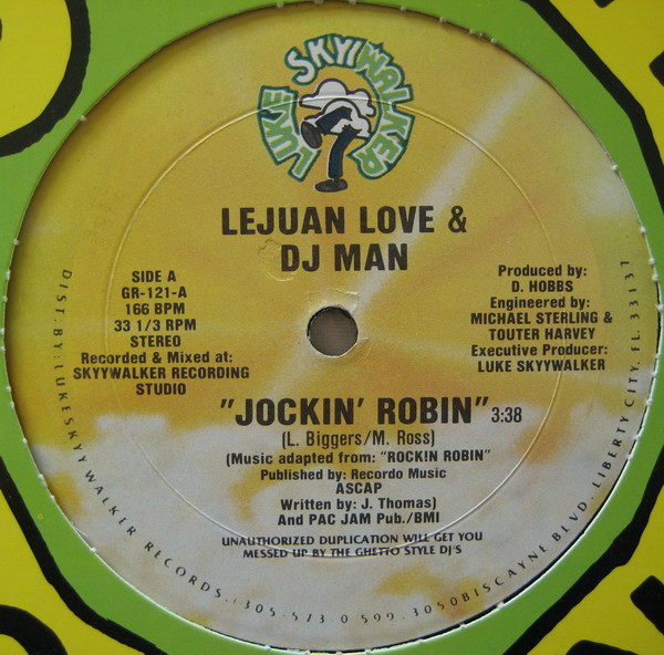 Le Juan Love & DJ Man - Jockin' Robin / Mega Mix | Luke Skyywalker Records (GR-121)