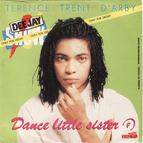 Terence Trent D'Arby - Dance Little Sister | CBS (7 PRM 100) - main Terence Trent D'Arby - Dance Little Sister | CBS (7 PRM 100) - main