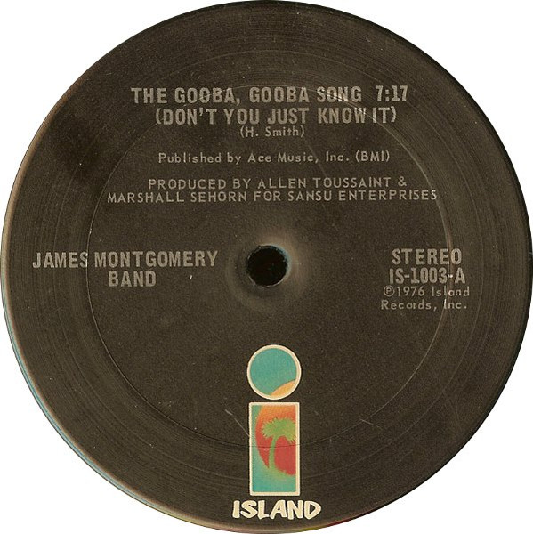 James Montgomery Band - The Gooba Gooba Song / Foot Floppin | Island Records (IS-1003) - 2