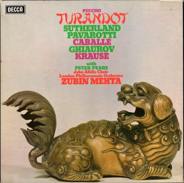 Giacomo Puccini - Joan Sutherland , Luciano Pavarotti , Montserrat Caballé , Nicolai Ghiaurov , Tom Krause With Peter Pears , John Alldis Choir , London Philharmonic Orchestra , Zubin Mehta - Turandot | Decca (SET 561-3) - main