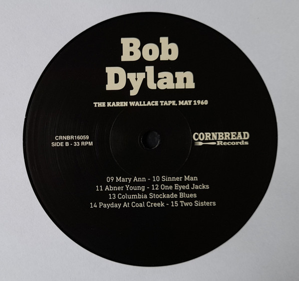 Bob Dylan - The Karen Wallace Tape, May 1960 | Cornbread Records (CRNBR16059) - 4