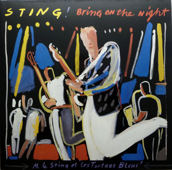 Sting - Bring On The Night | A&M Records (396705-1)