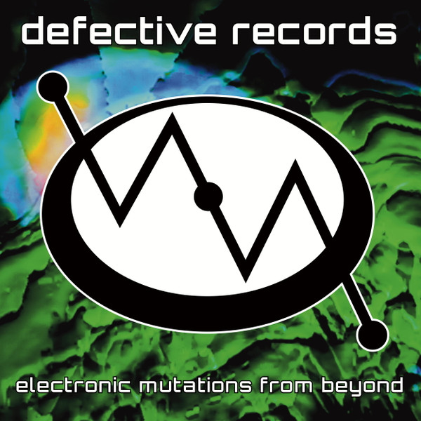 Various - Electronic Mutations From Beyond | Defective Records (dr032)