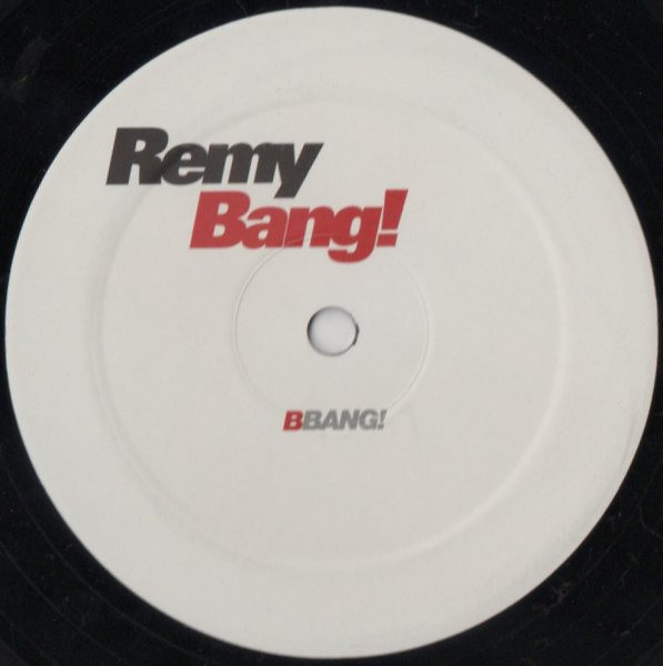 DJ Remy - Bang! | Additive (12BANGDJ1) - 4