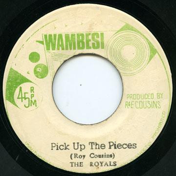 The Royals - Pick Up The Pieces | Wambesi (none)