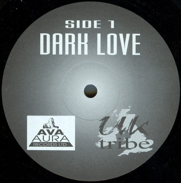 UK Tribe - Dark Love / Junglites | Ava Aura Records Ltd (AURAT2) - 2 UK Tribe - Dark Love / Junglites | Ava Aura Records Ltd (AURAT2) - 2