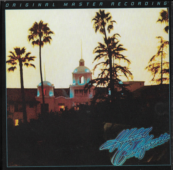 Eagles - Hotel California | Mobile Fidelity Sound Lab (UDSACD 2233)