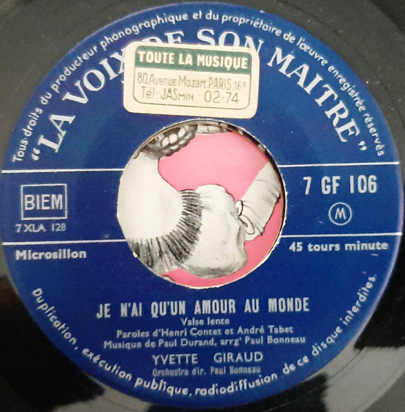Yvette Giraud - L'Ame Des Poètes (Longtemps, Longtemps) / Je N'Ai Qu'Un Amour Au Monde | La Voix De Son Maître (7 GF 106) - 2