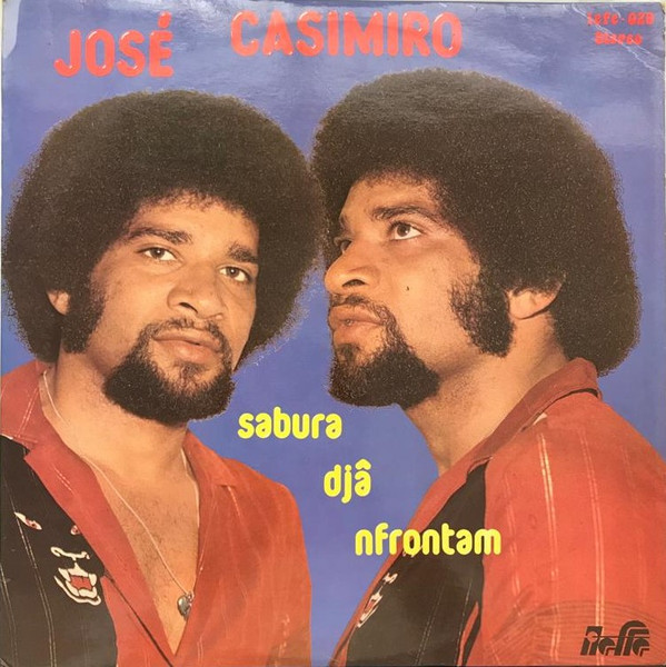 José Casimiro - Sabura Djâ Nfrontam | Iefe Discos (IEFE 029)