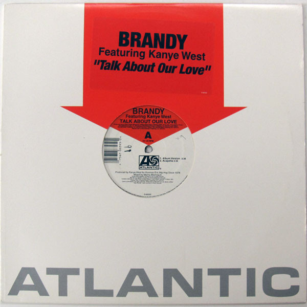Brandy Featuring Kanye West - Talk About Our Love | Atlantic (0-88395) - main