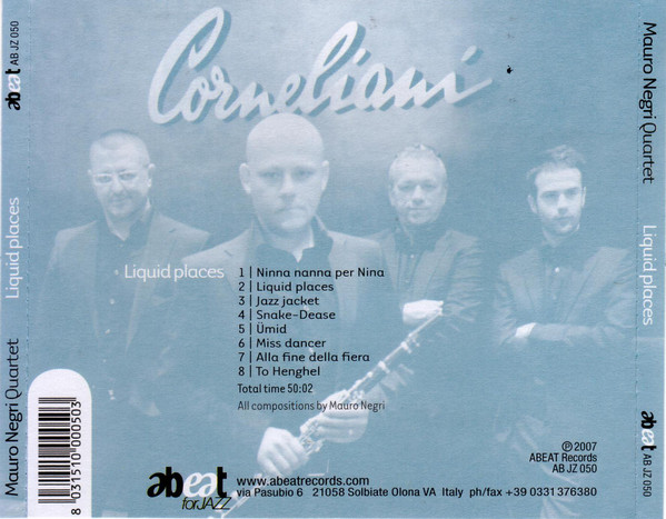Mauro Negri Quartet - Liquid Places | Abeat Records (AB JZ 050) - 2 Mauro Negri Quartet - Liquid Places | Abeat Records (AB JZ 050) - 2