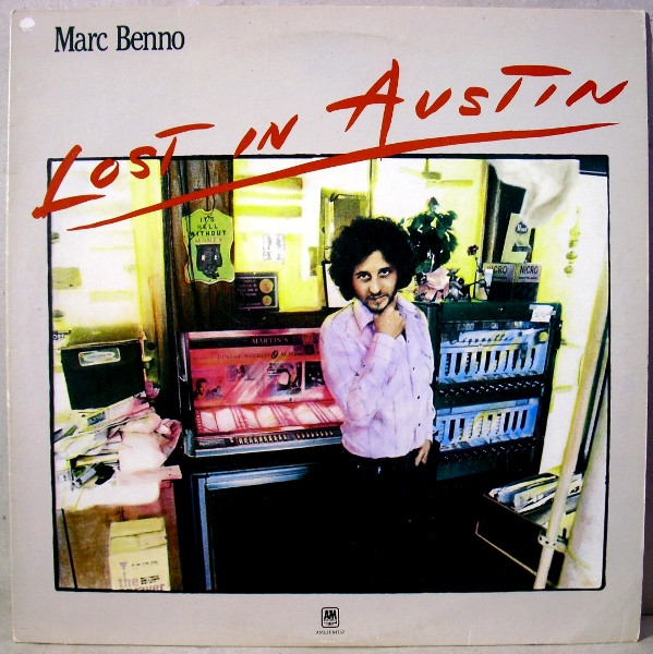 Marc Benno - Lost In Austin | A&M Records (AMLH 64767) - main