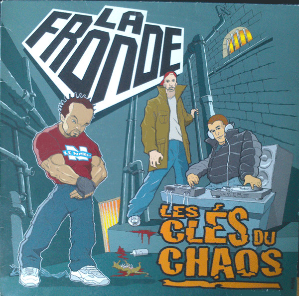 La Fronde - Les Clés Du Chaos | La Plèbe Productions (LP 004VI)