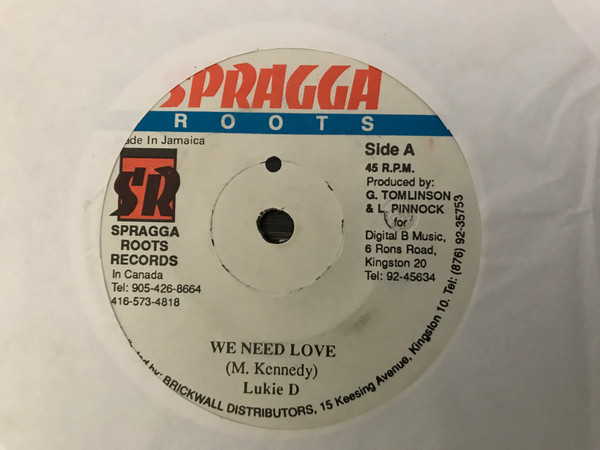 Luke D - We Need Love | Spragga Roots (NA) - main Luke D - We Need Love | Spragga Roots (NA) - main