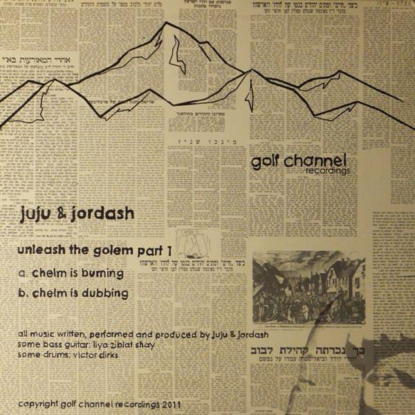 Juju & Jordash - Unleash The Golem Part 1 | Golf Channel Recordings (Channel-018)