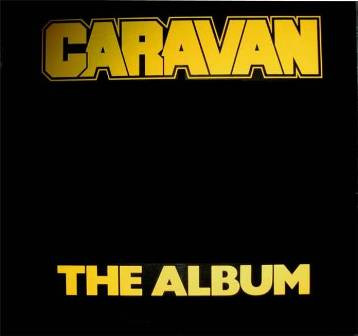 Caravan - The Album | Kingdom Records (601610) - main Caravan - The Album | Kingdom Records (601610) - main