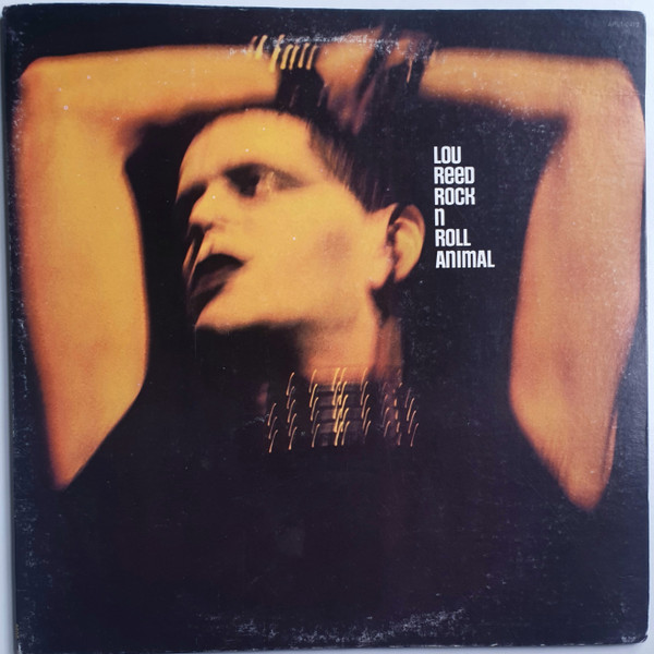 Lou Reed - Rock N Roll Animal | RCA Victor (APL1-0472)