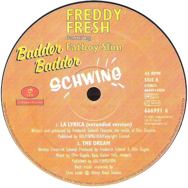 Freddy Fresh Featuring Fatboy Slim - Badder Badder Schwing | Independiente (ISM 666991 6) - 2 Freddy Fresh Featuring Fatboy Slim - Badder Badder Schwing | Independiente (ISM 666991 6) - 2