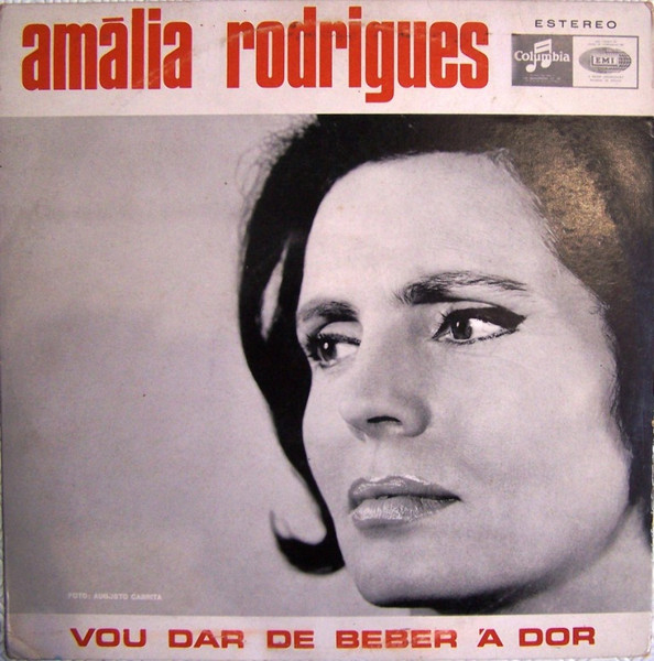 Amália Rodrigues - Vou Dar De Beber À Dor | Columbia (SPMX 5011) - main
