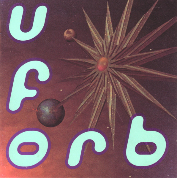 The Orb - U.F.Orb | Big Life (BLRLP 18) - main