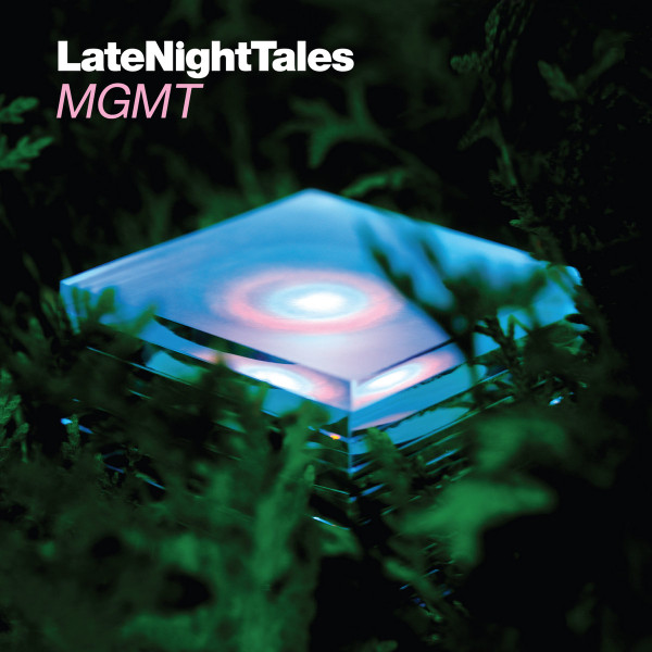 MGMT - LateNightTales | LateNightTales (ALNLP26) - main