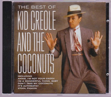 Kid Creole And The Coconuts - The Best Of Kid Creole And The Coconuts | Pegasus (PEG CD 352) - main