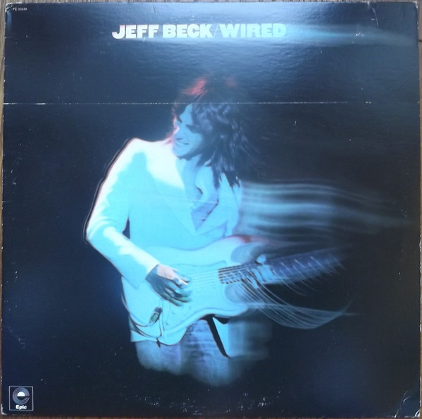 Jeff Beck - Wired | Epic (PE 33849) - main Jeff Beck - Wired | Epic (PE 33849) - main