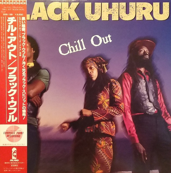 Black Uhuru - Chill Out | Island Records (25S-128)