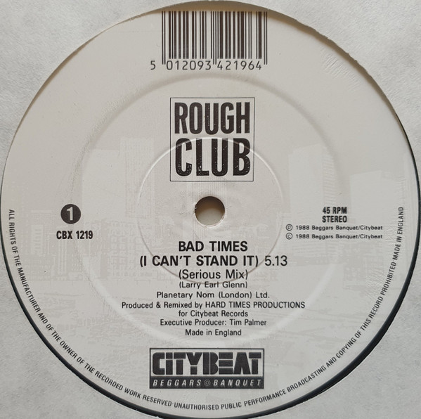 Rough Club - Bad Times (I Can't Stand It) (Remix) | City Beat (CBX 1219) - main