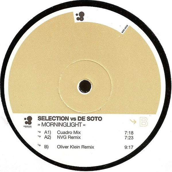 Selection vs DJ Oliver De Soto - Morninglight | Kosmo Records (KOS 2038) - 4 Selection vs DJ Oliver De Soto - Morninglight | Kosmo Records (KOS 2038) - 4