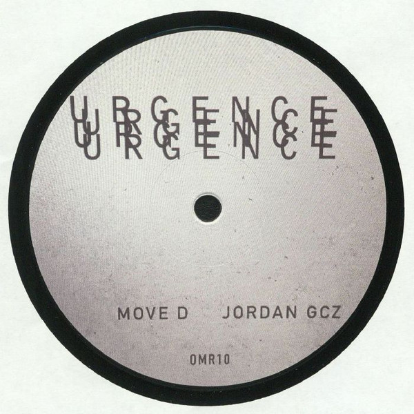 Move D / Jordan GCZ - Urgence | Off Minor Recordings (OMR10)