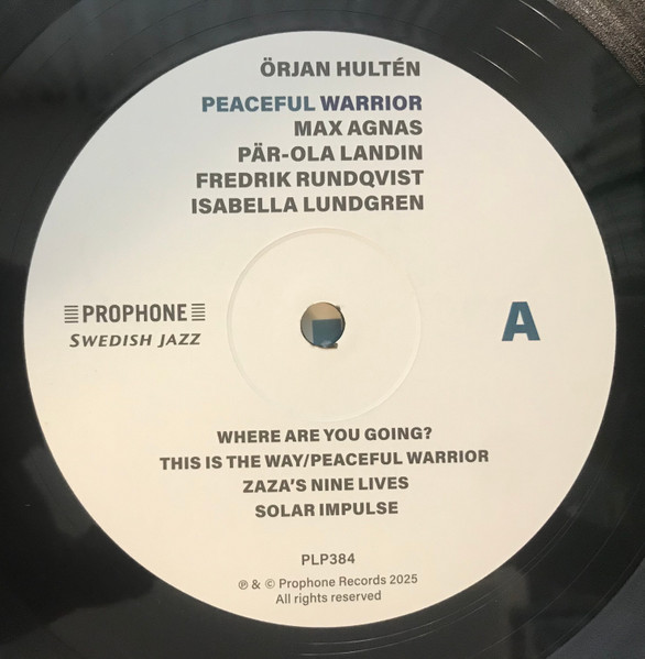 Örjan Hultén , Max Agnas , Pär-Ola Landin , Fredrik Rundqvist , Isabella Lundgren - Peaceful Warrior | Prophone (PLP384) - 3