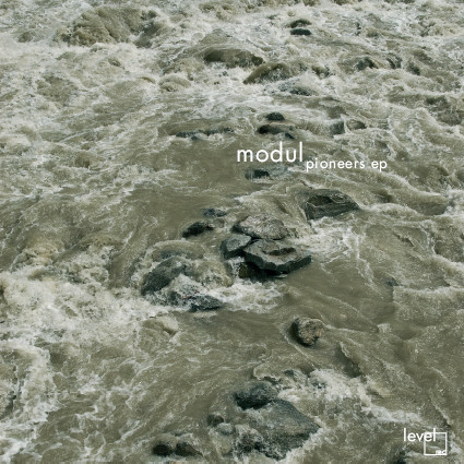 Modul - Pioneers EP | Level Records (LVL-13)
