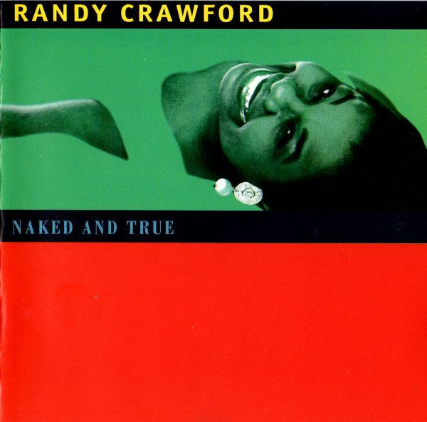 Randy Crawford - Naked And True | WEA (0630 10961-2) - main