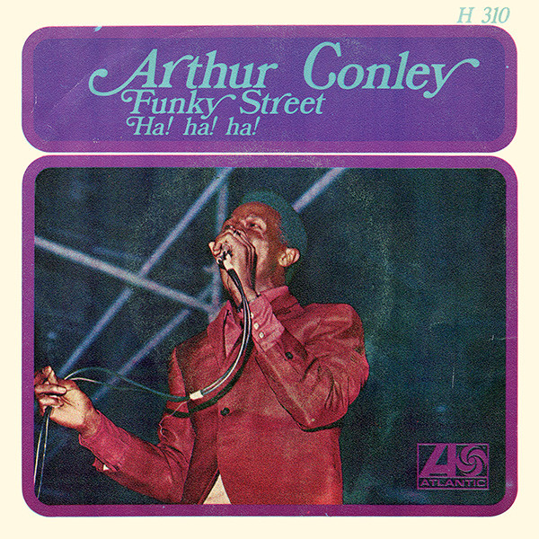 Arthur Conley - Funky Street / Ha! Ha! Ha! | Atlantic (H 310) - main