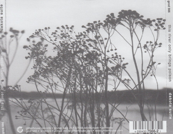 Dakota Suite - This River Only Brings Poison | Glitterhouse Records (grcd 566) - 2 Dakota Suite - This River Only Brings Poison | Glitterhouse Records (grcd 566) - 2