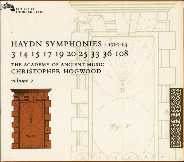 Joseph Haydn - The Academy Of Ancient Music , Christopher Hogwood - Symphonies C. 1760–63 / 3 14 15 17 19 20 25 33 36 108 / Volume 2 | L'Oiseau-Lyre (436 592-2) - main