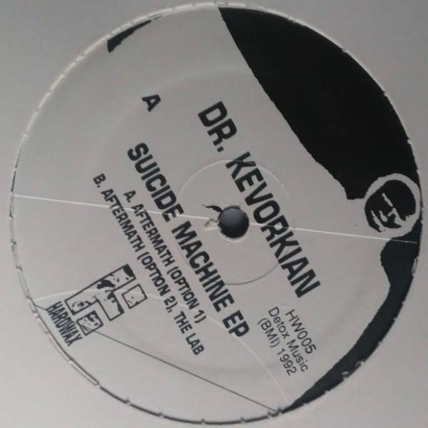 Dr. Kevorkian - Suicide Machine EP | Hardwax (HW005) - 2