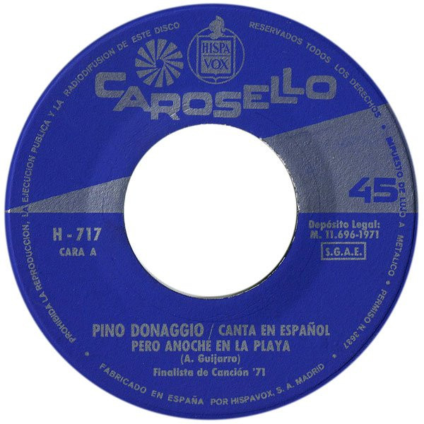 Pino Donaggio - (En Español) Pero Anoche En La Playa / El Ultimo Romantico | Carosello (H 717) - 3