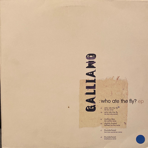 Galliano - Who Ate The Fly? | Talkin' Loud (TLDJ 43 / TLDJ 63)